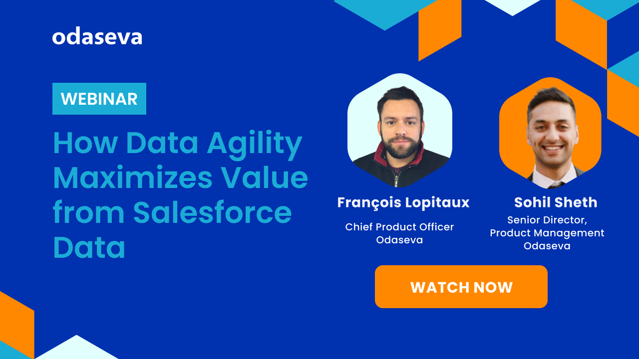 [On Demand] How Data Agility Maximizes Value from Salesforce Data